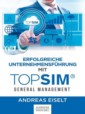 cover image of Erfolgreiche Unternehmensführung mit TOPSIM--General Management